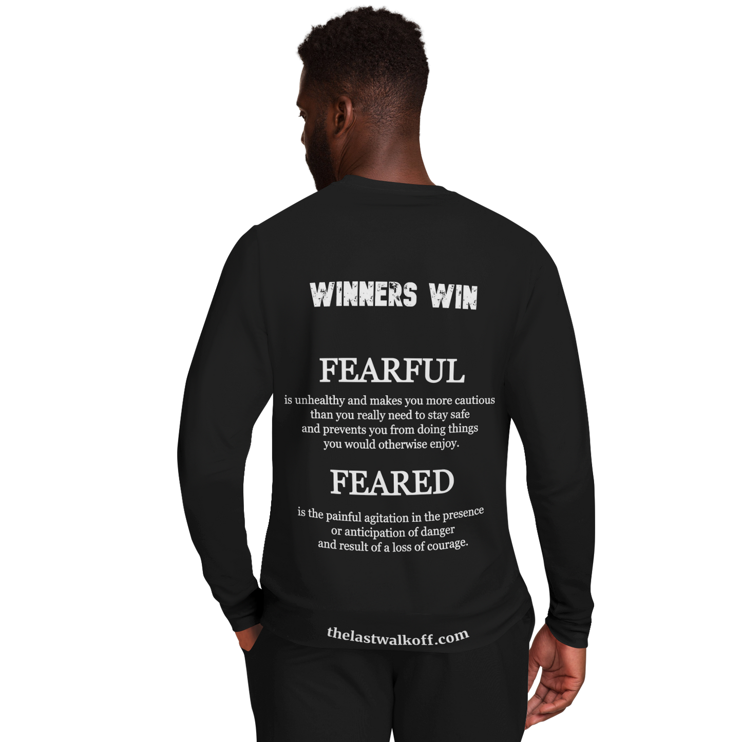 Feared not Fearful Winners Win Long Sleeve Shirt Black