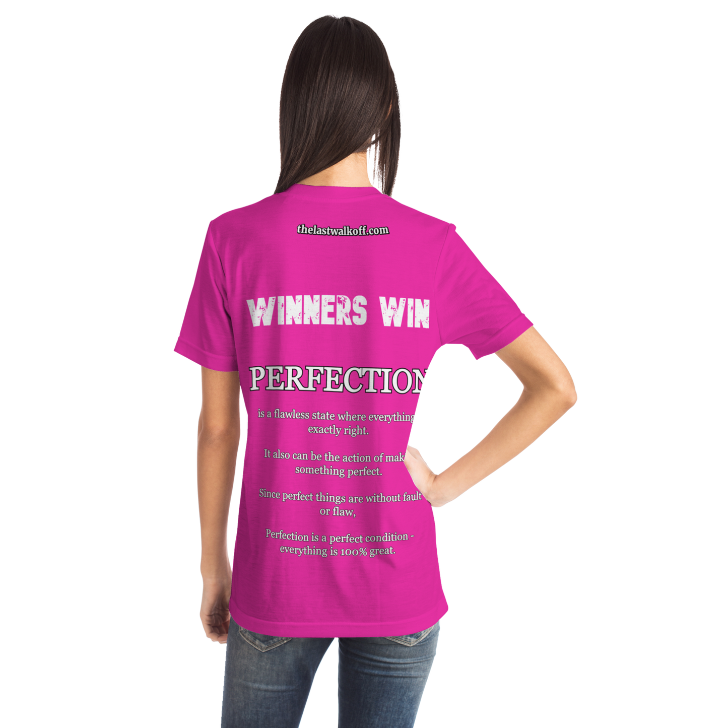 Perfection is a Necessity Winners Win T-Shirt Pink