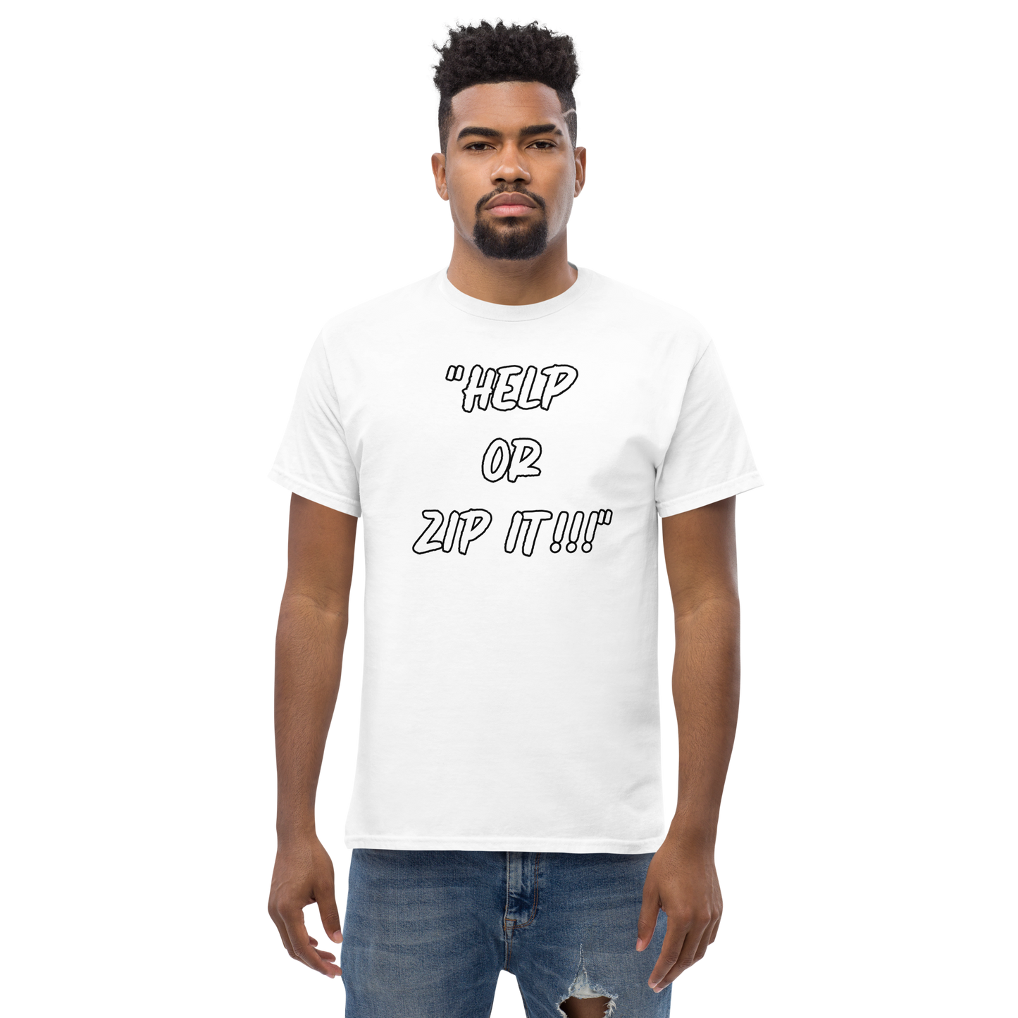 Help or Zip It T-shirt