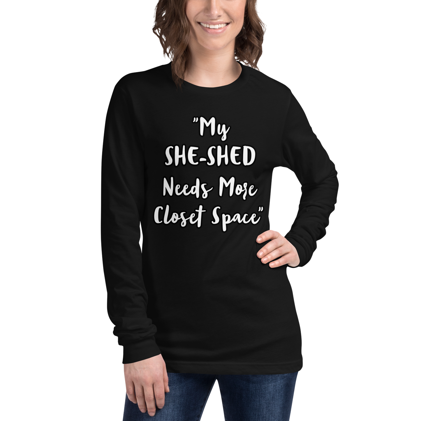 She-Shed Closet Space Long Sleeve Shirt