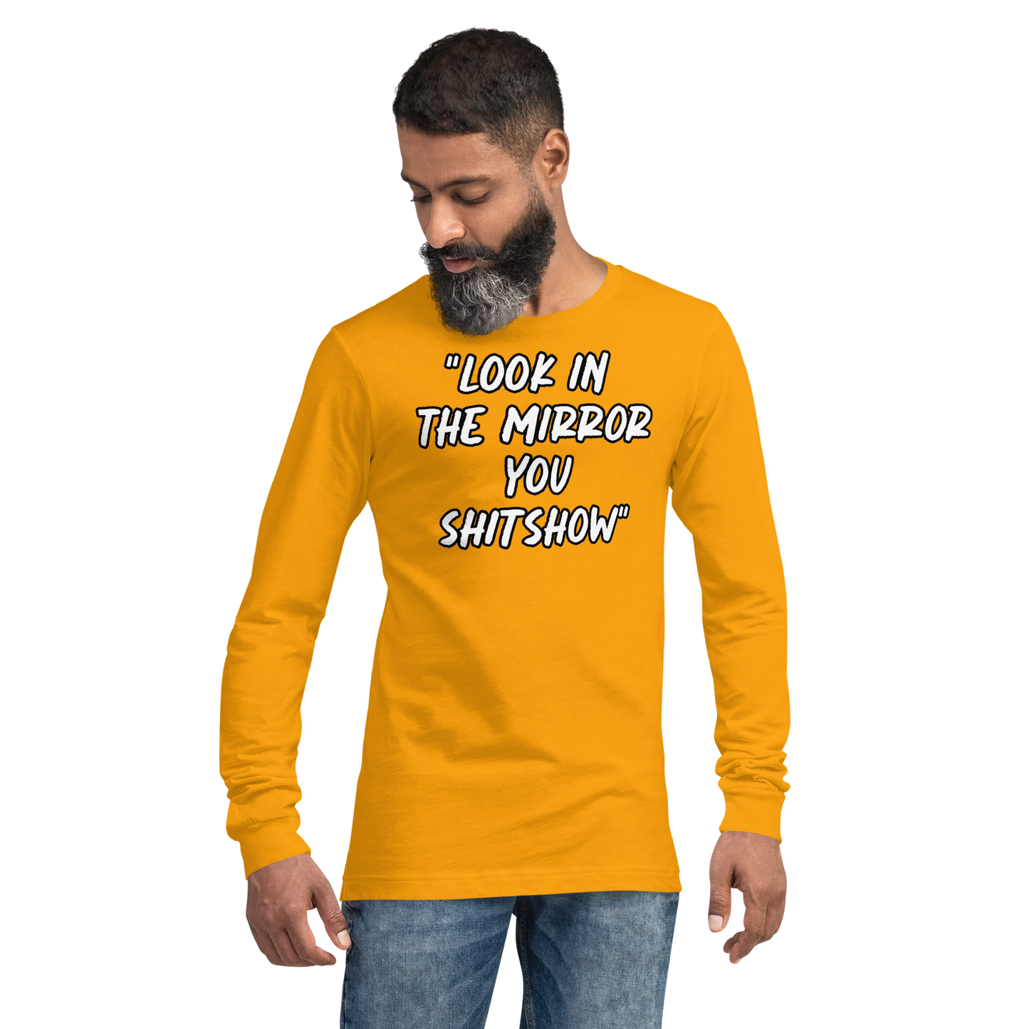 Look in the Mirror Show Long Sleeve Shirt
