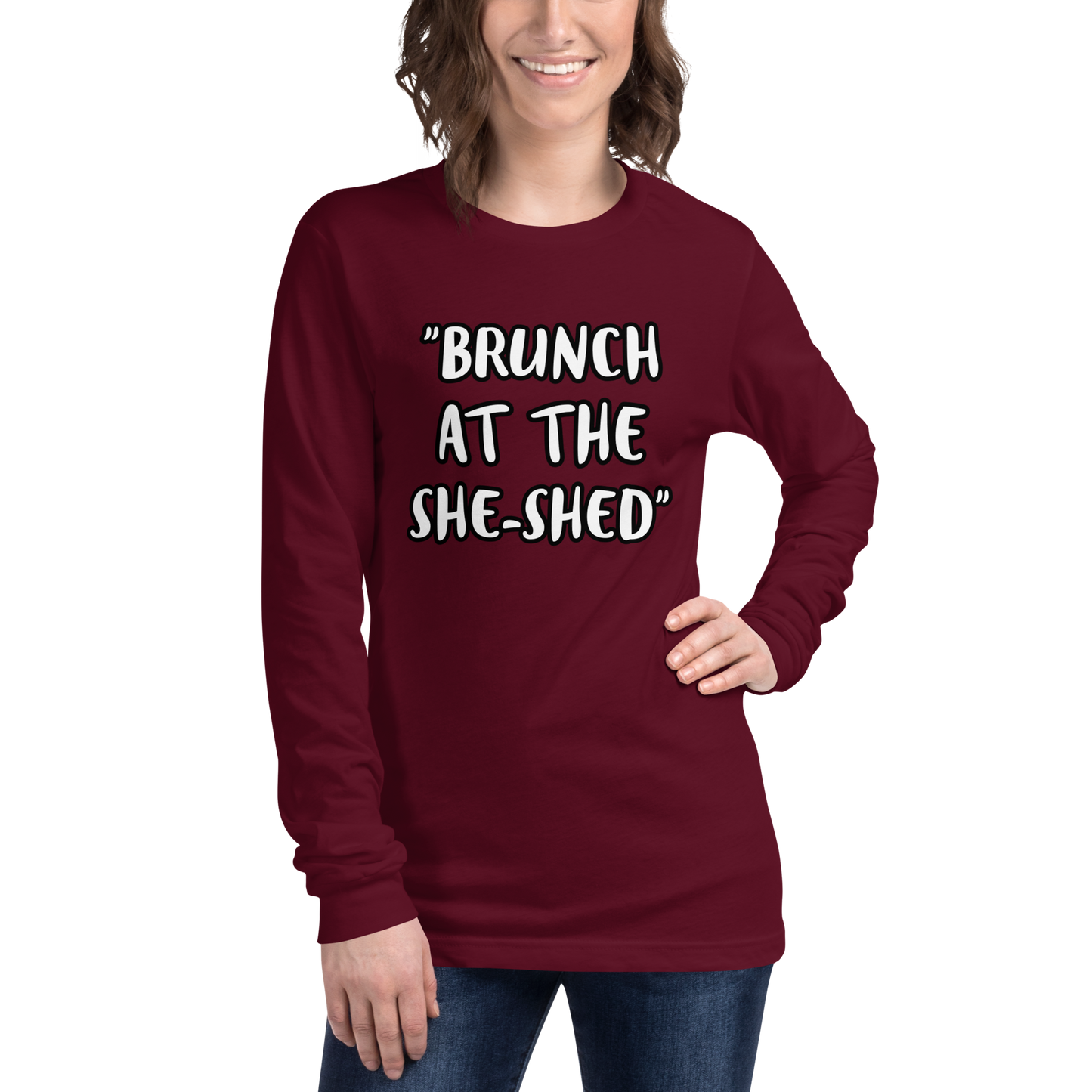 Brunch She-Shed Long Sleeve Shirt