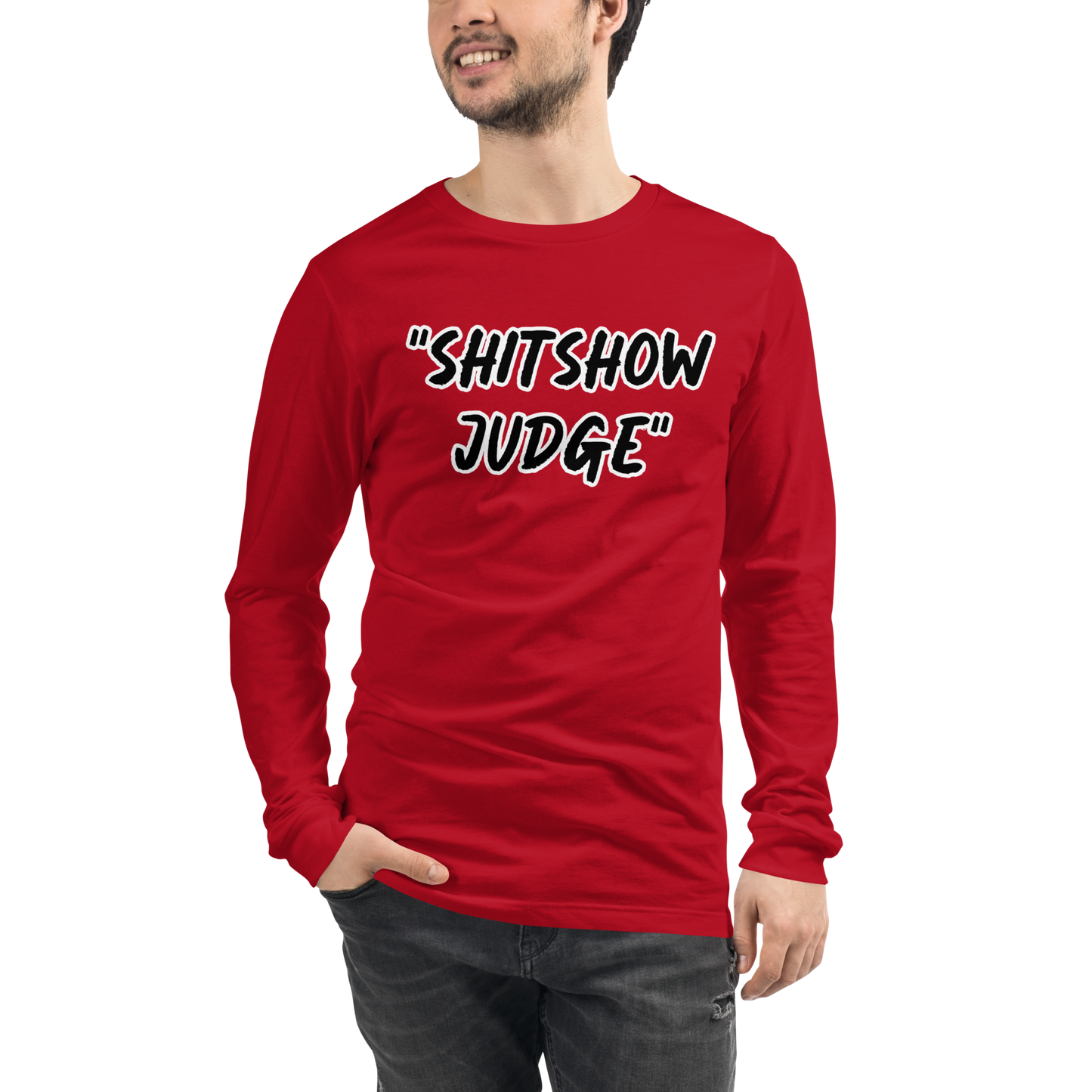 Judge Show Long Sleeve Shirt