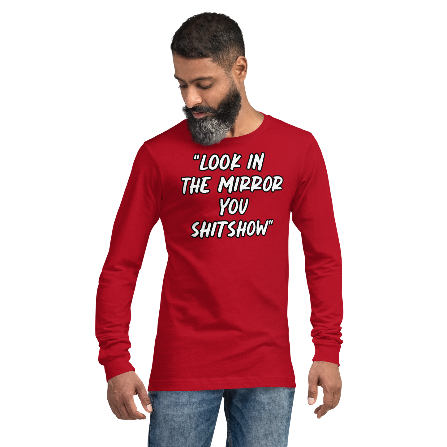Look in the Mirror Show Long Sleeve Shirt