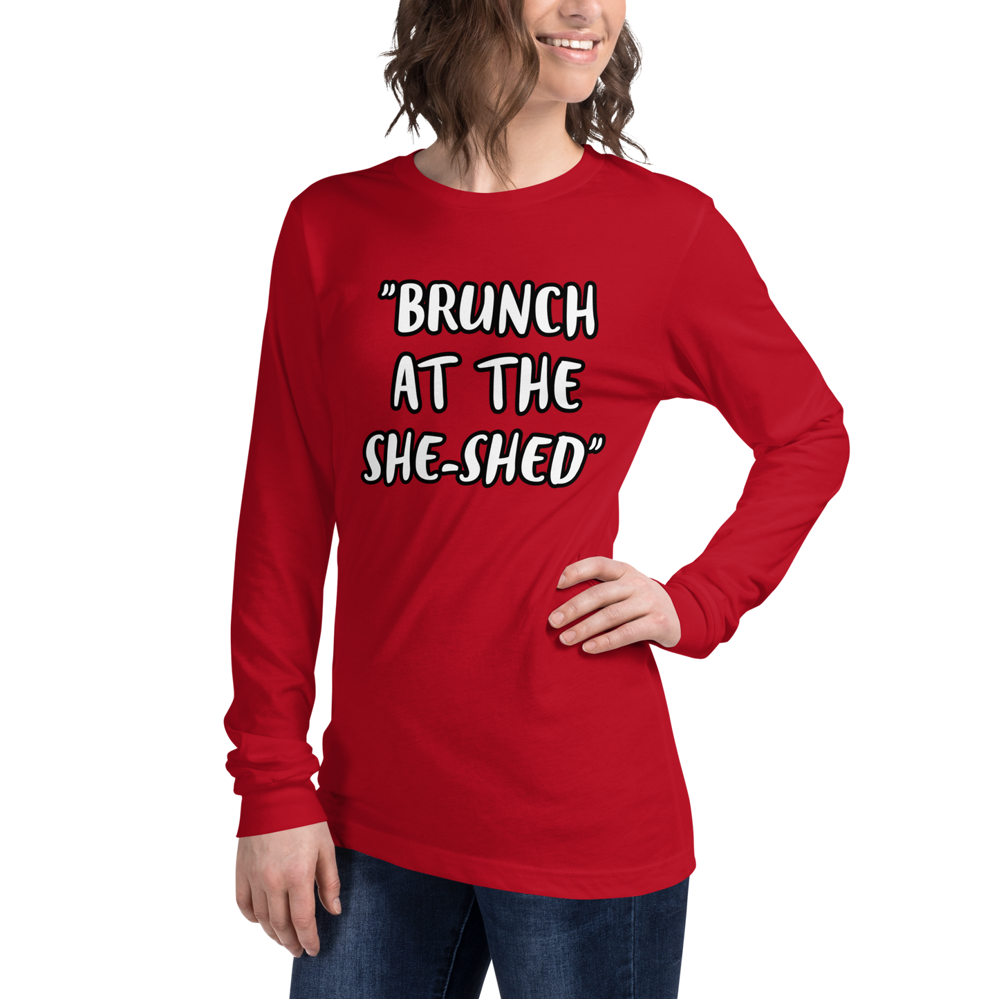 Brunch She-Shed Long Sleeve Shirt