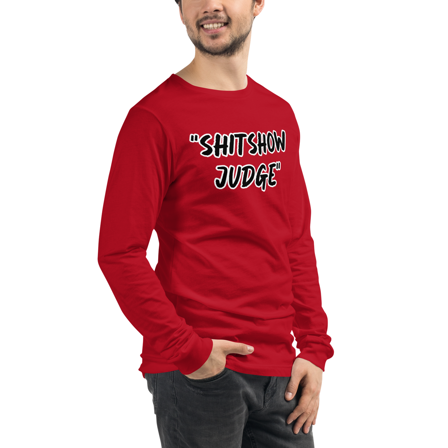 Judge Show Long Sleeve Shirt