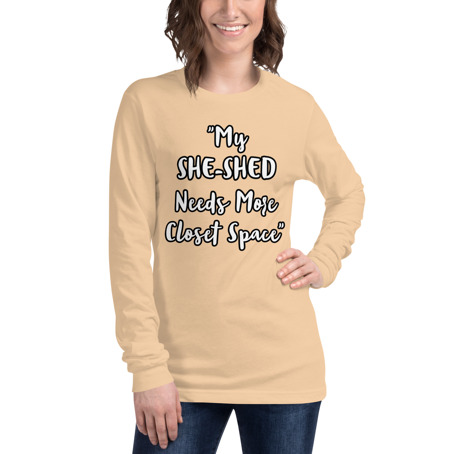 She-Shed Closet Space Long Sleeve Shirt