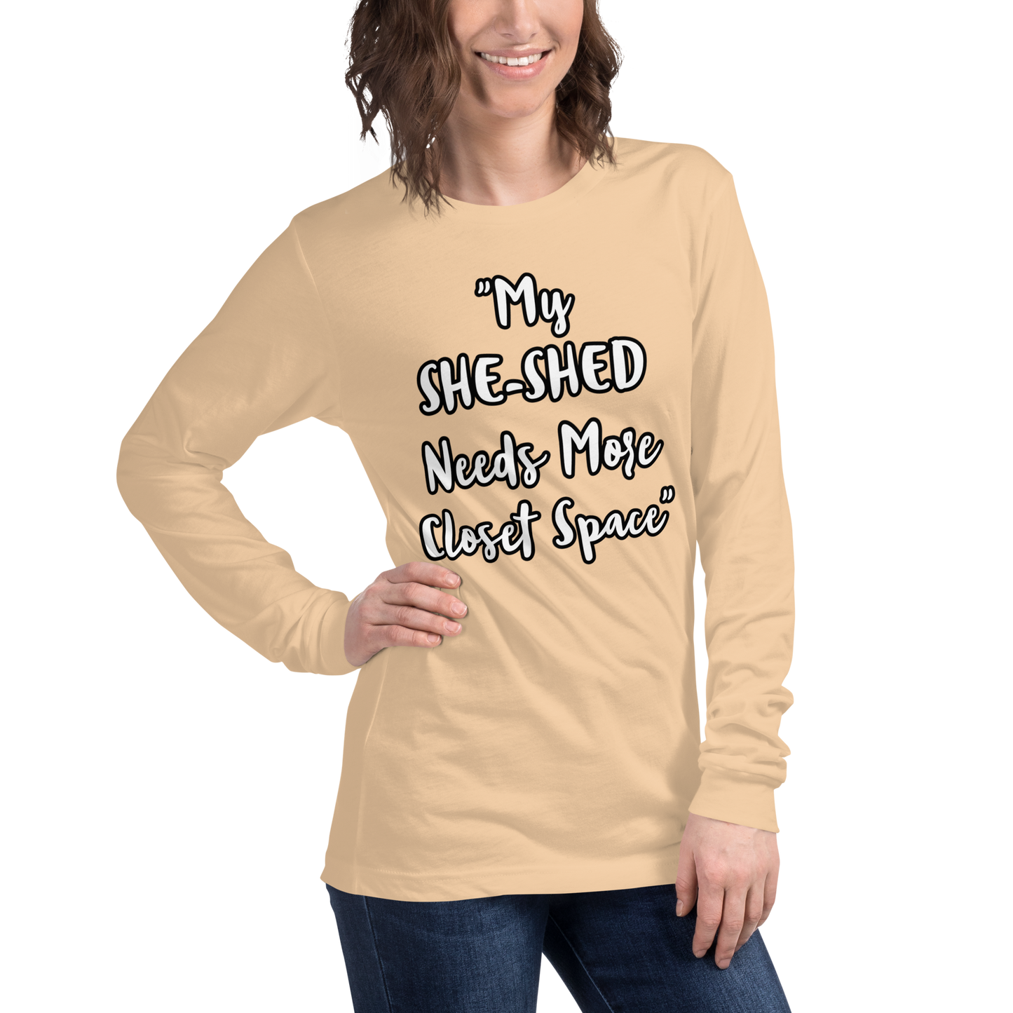 She-Shed Closet Space Long Sleeve Shirt