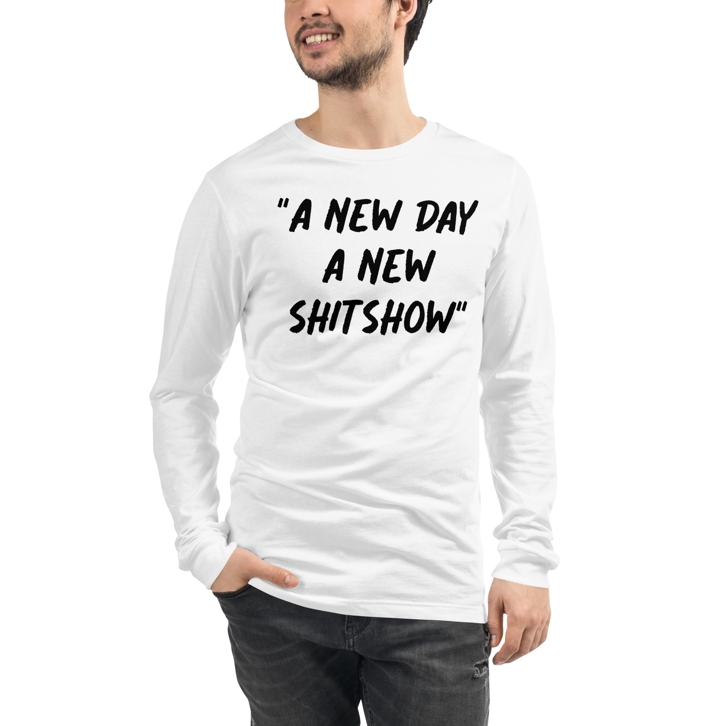 A New Day Show Long Sleeve Shirt