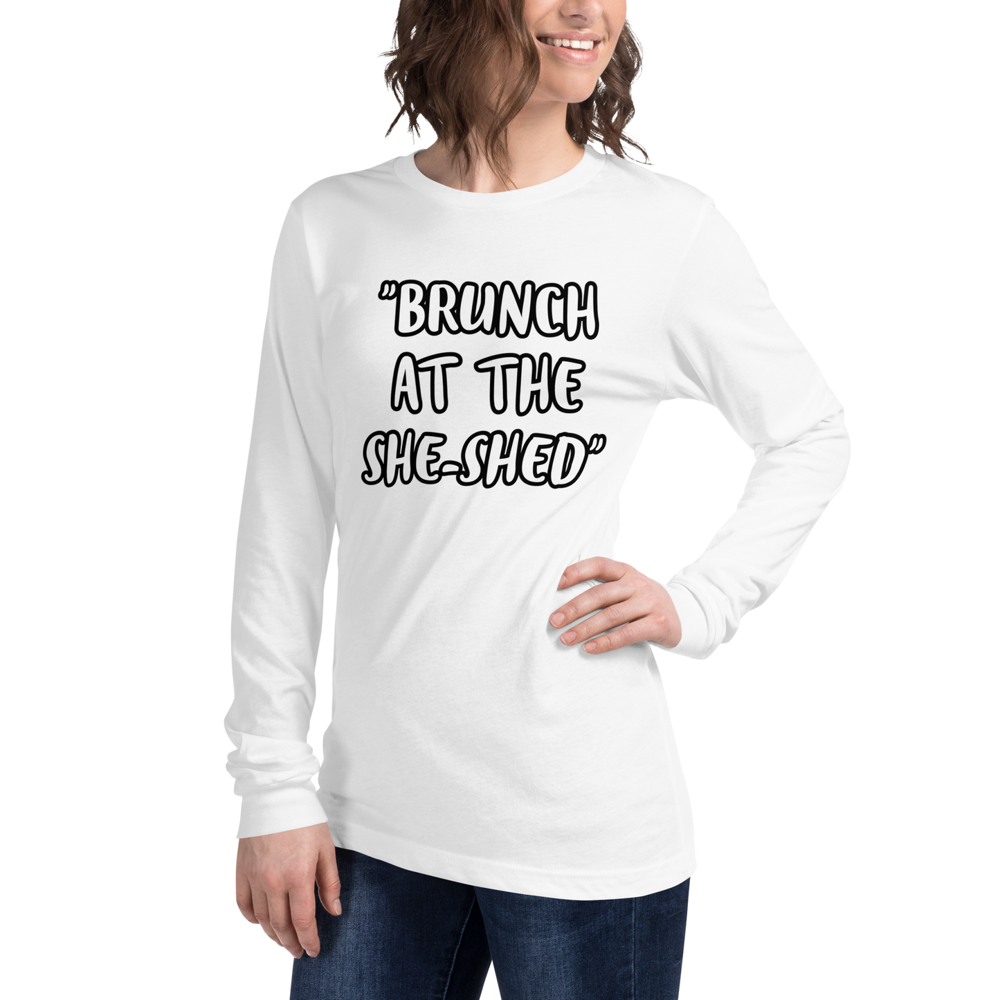 Brunch She-Shed Long Sleeve Shirt