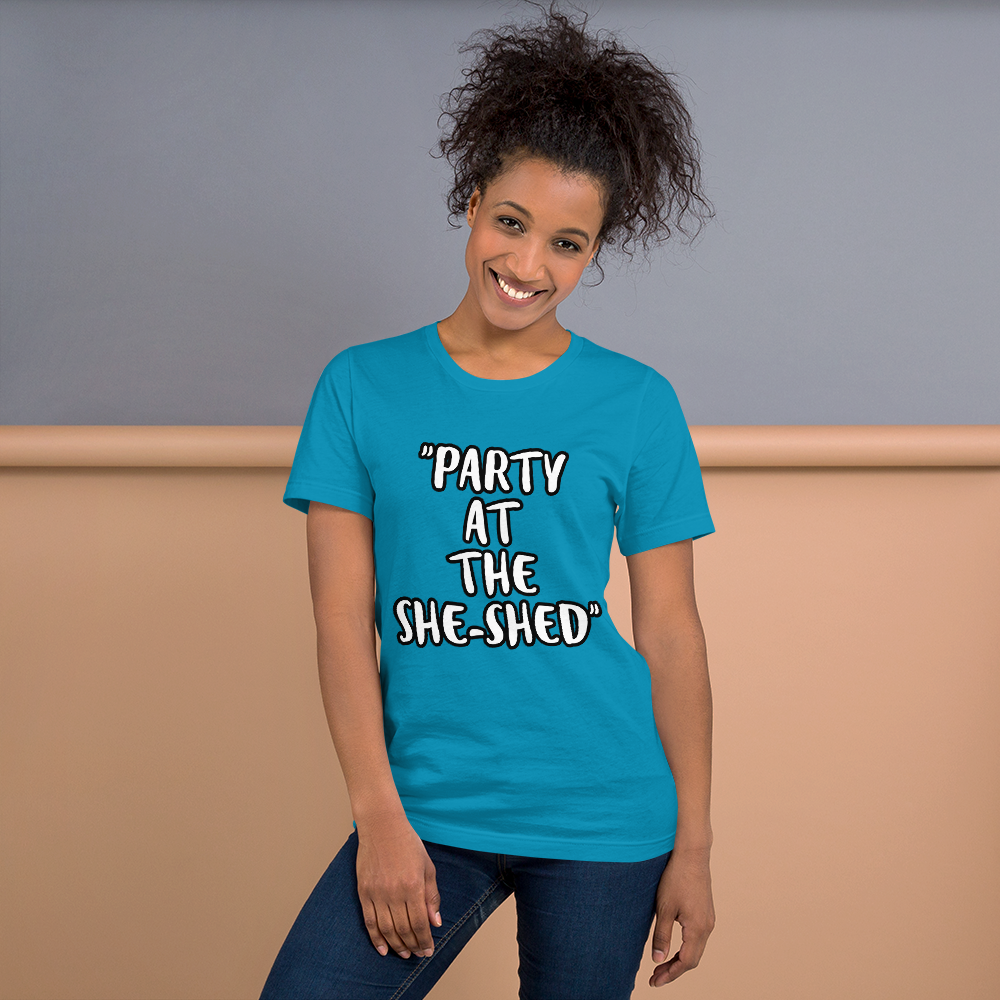 Party at the She-Shed Shirt
