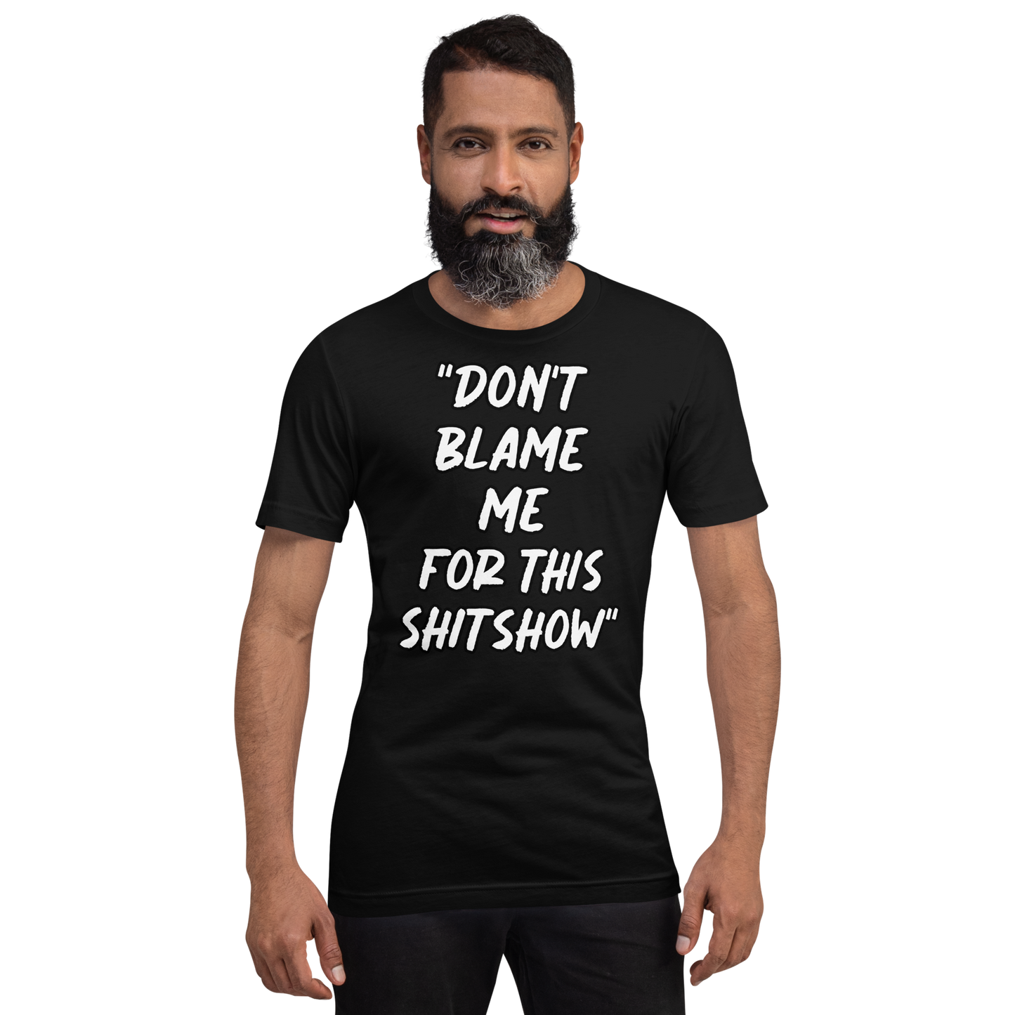 Don't Blame Me Show T-shirt