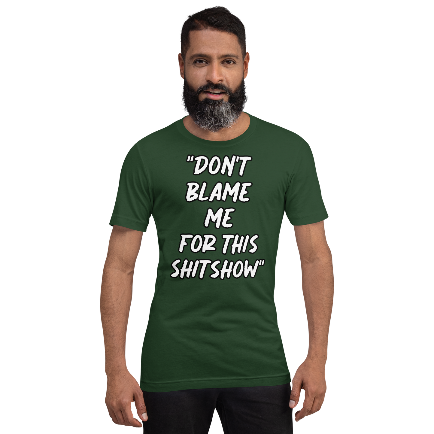 Don't Blame Me Show T-shirt