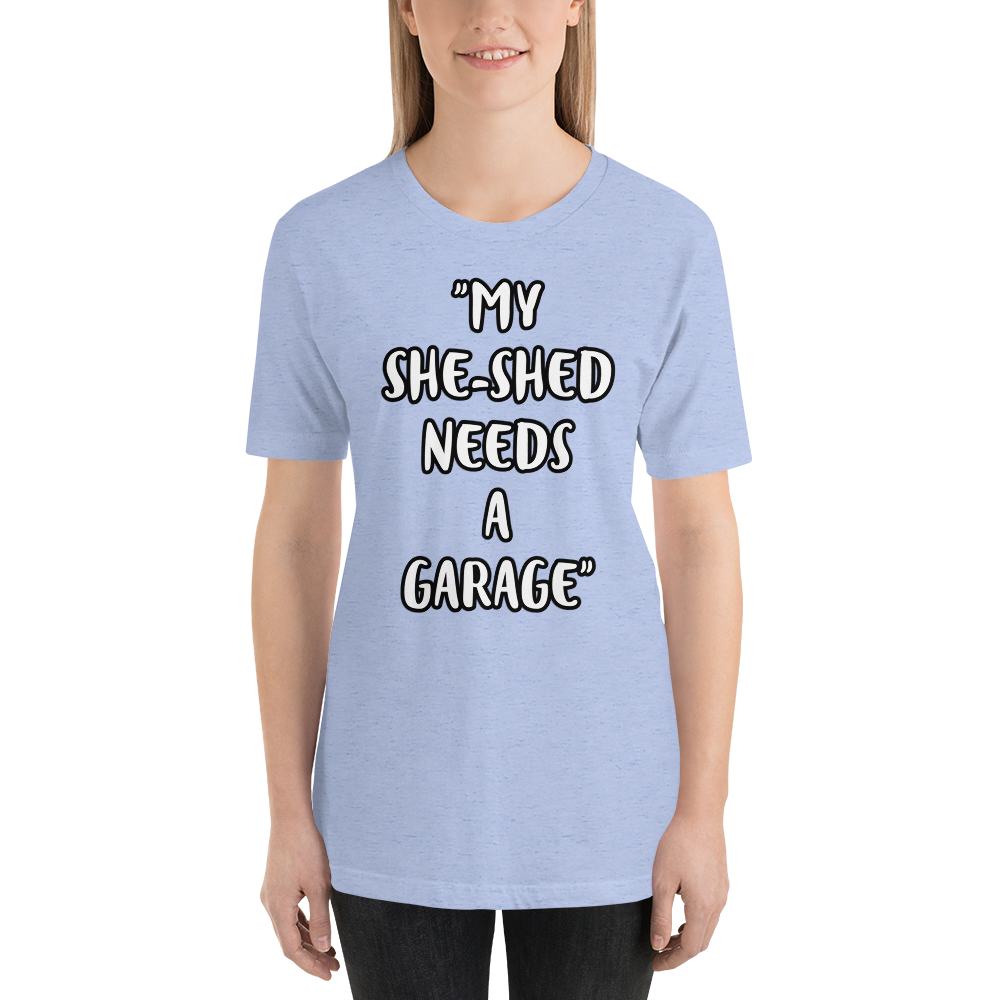 She-Shed Garage Shirt