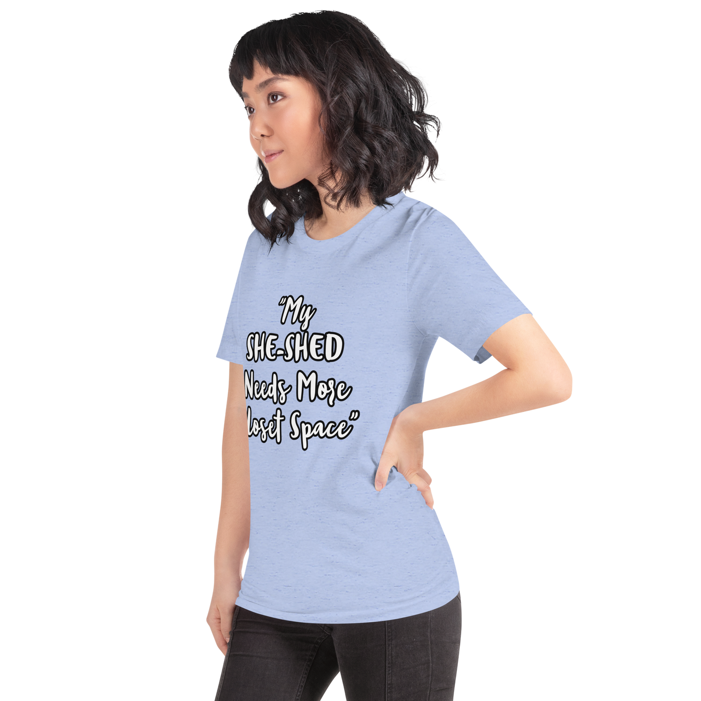 She-Shed Closet Space Shirt