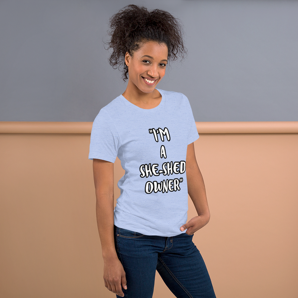 She-Shed Owner Shirt