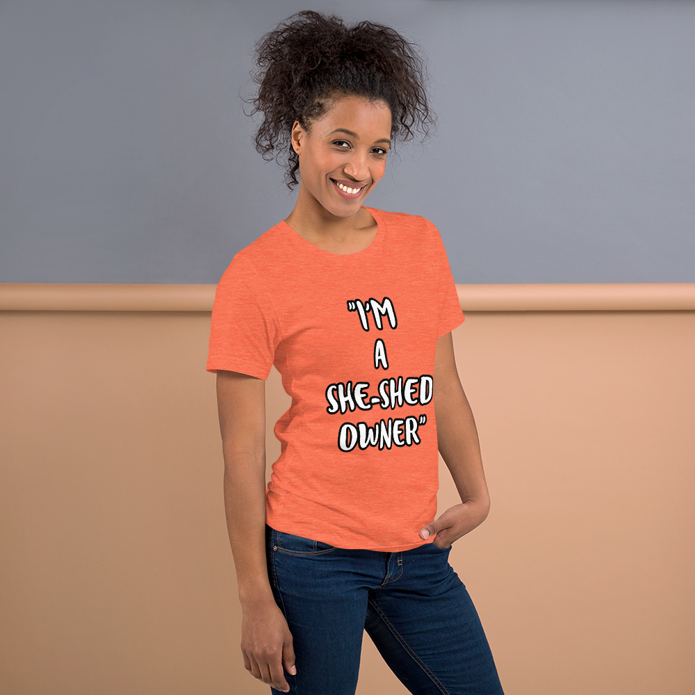 She-Shed Owner Shirt