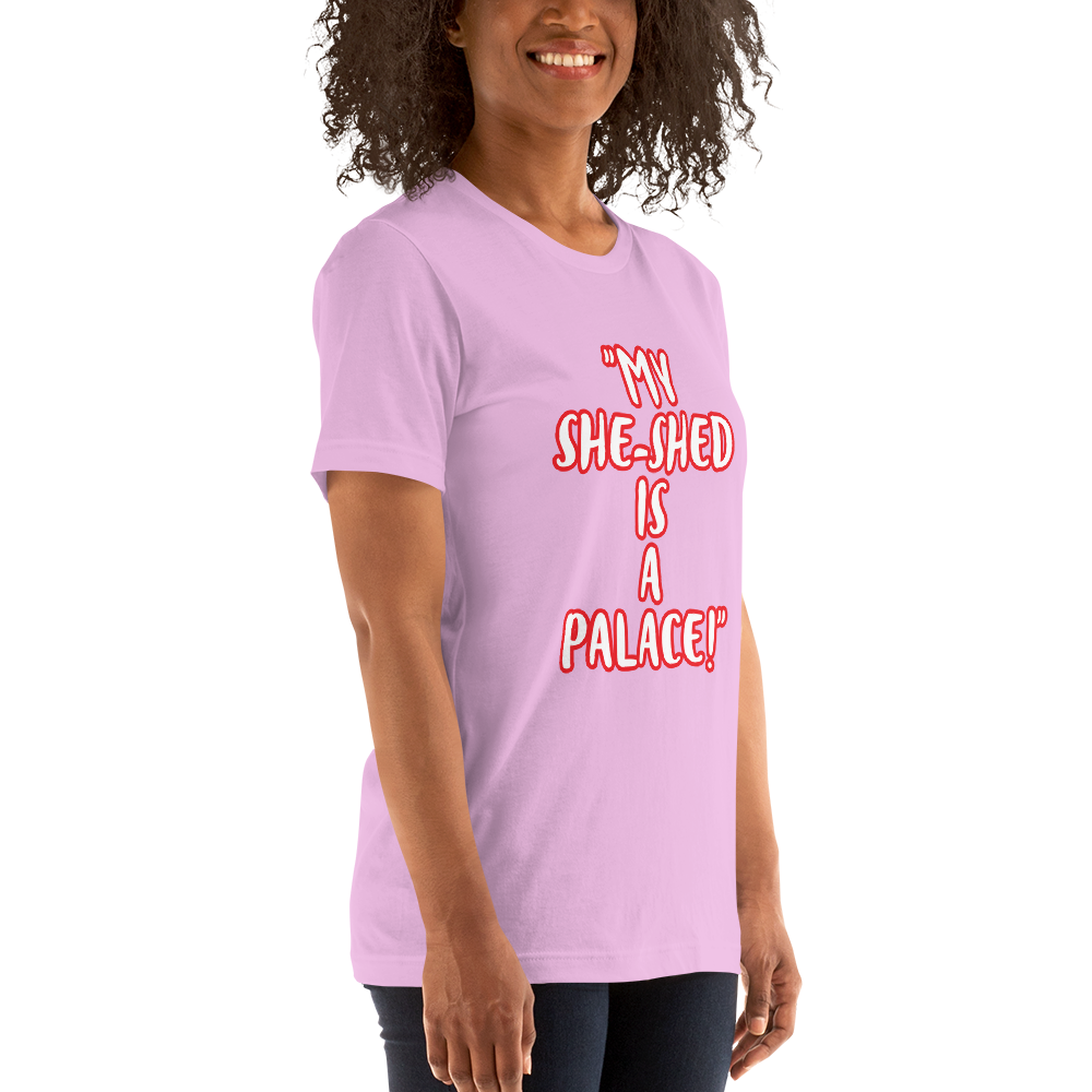 My She-Shed is a Palace Shirt