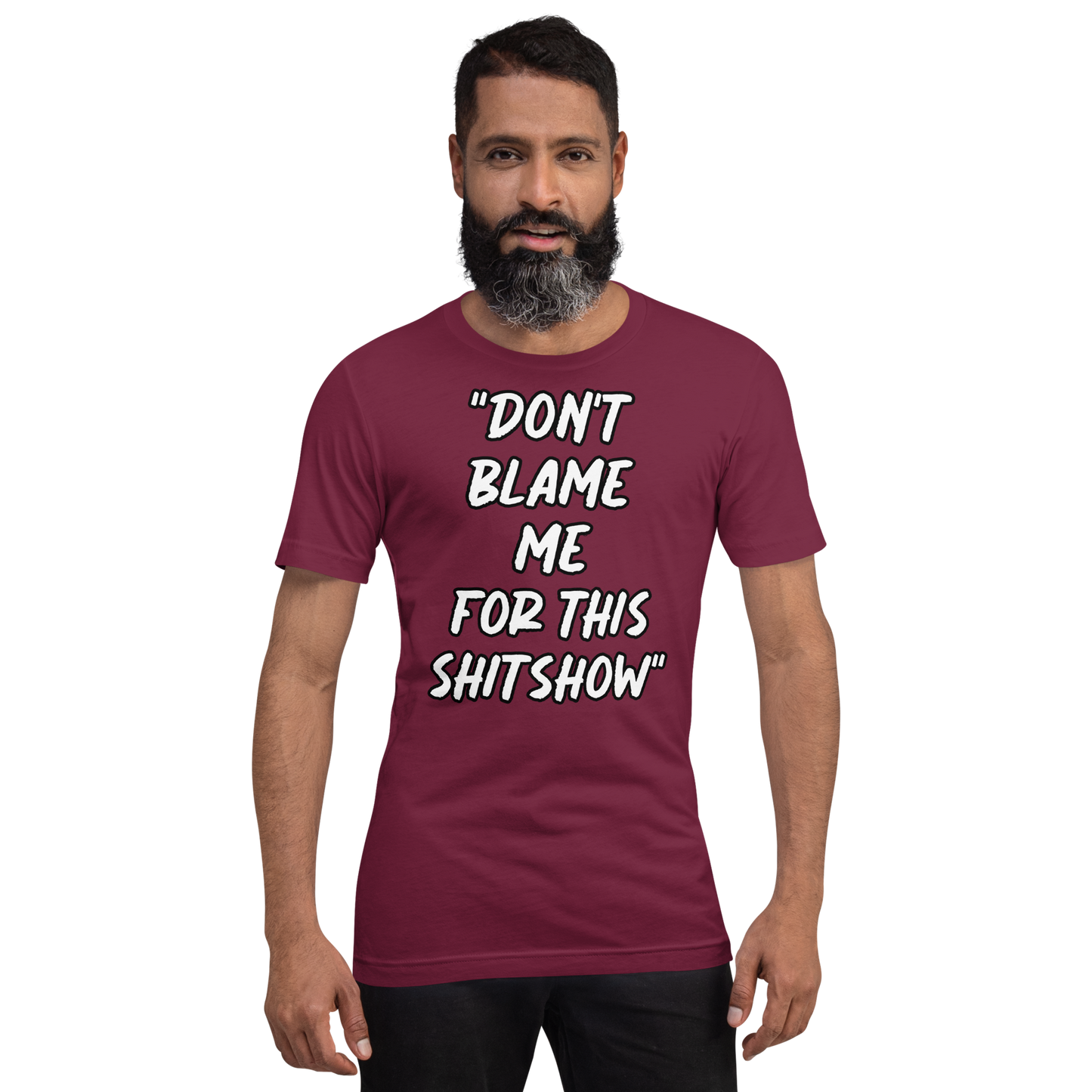 Don't Blame Me Show T-shirt