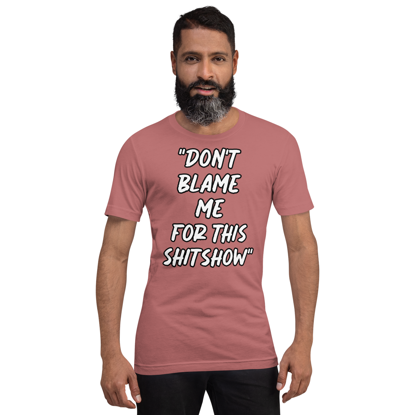 Don't Blame Me Show T-shirt