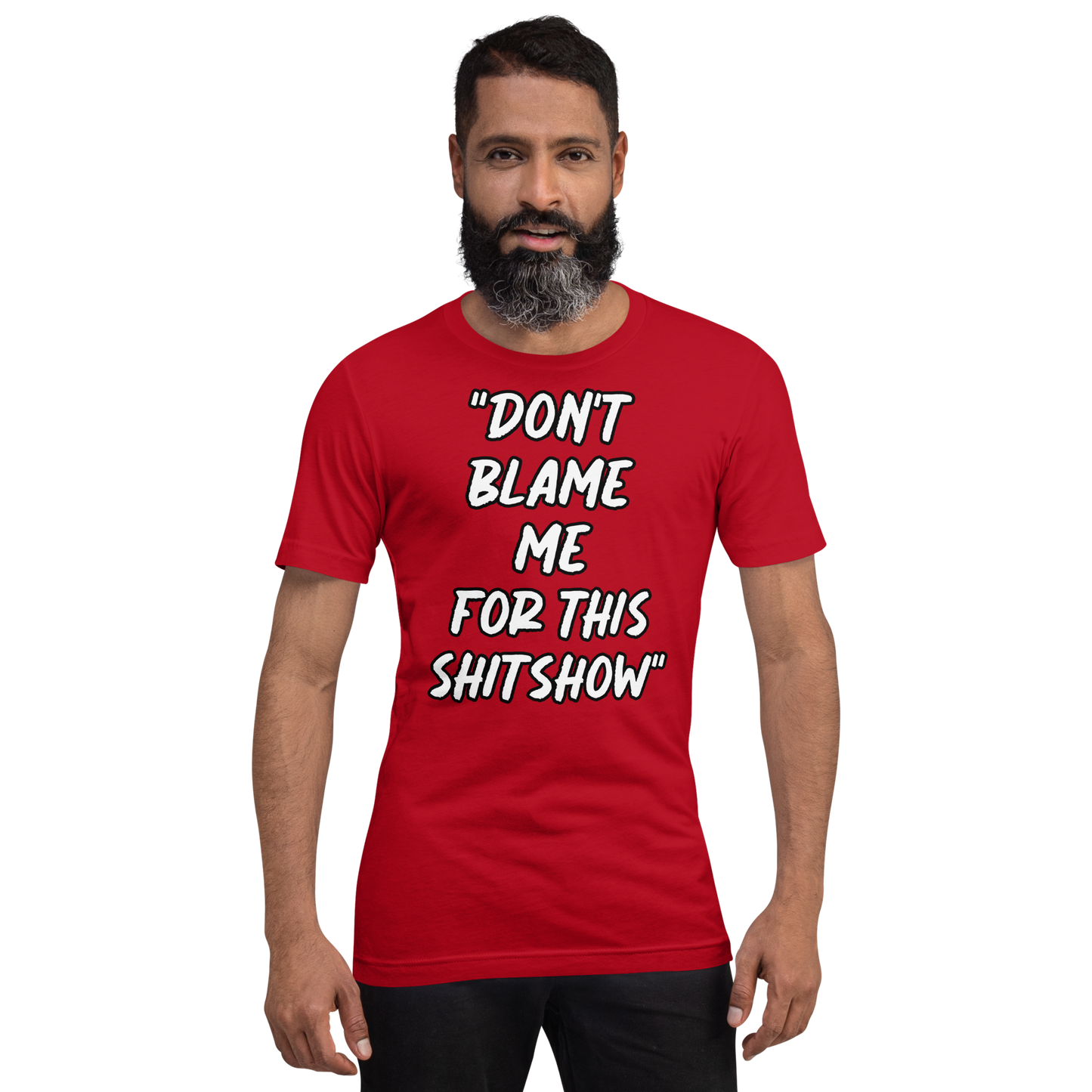 Don't Blame Me Show T-shirt
