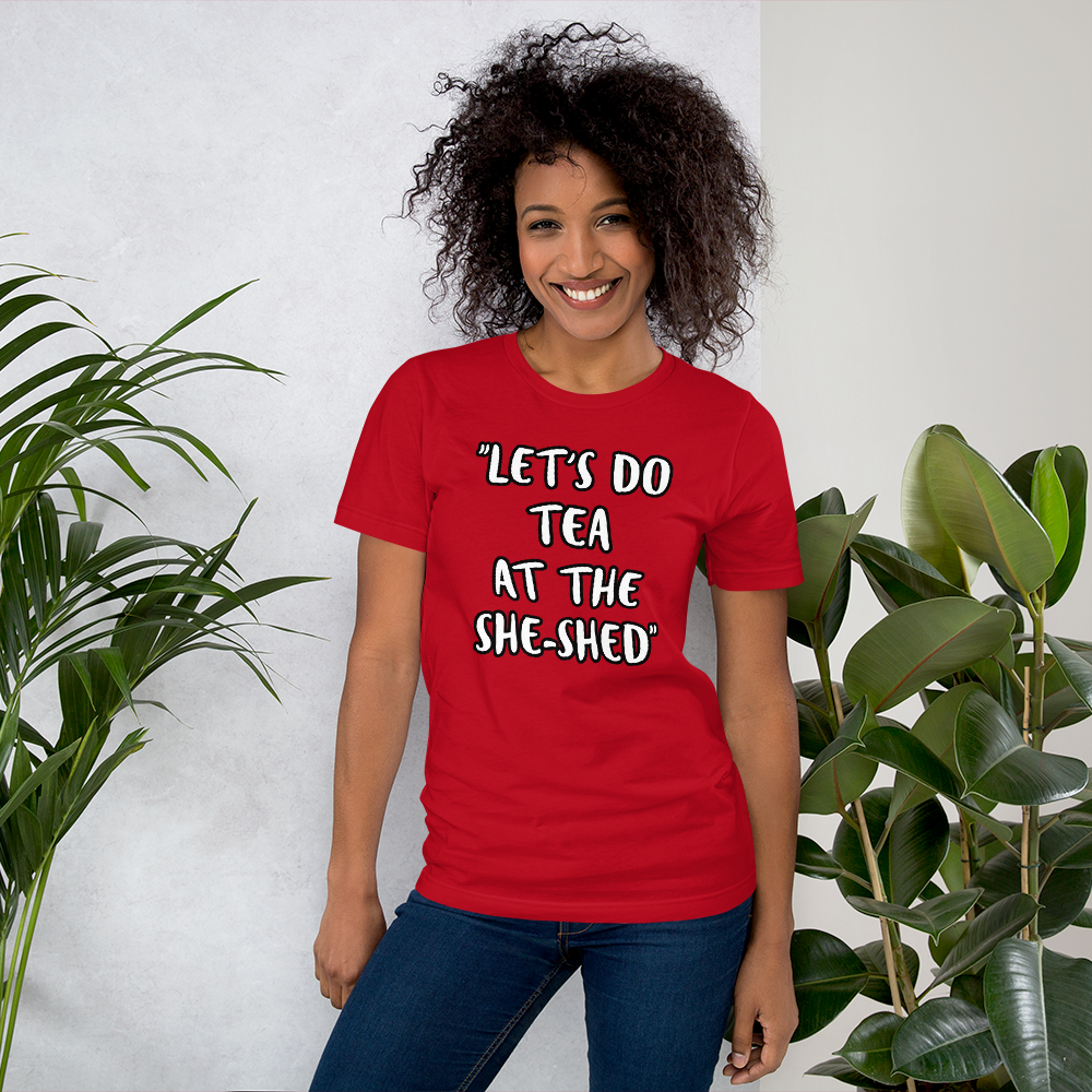 Tea She-Shed T-shirt