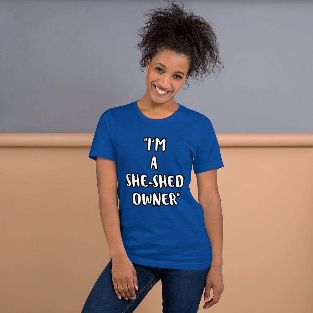 She-Shed Owner Shirt