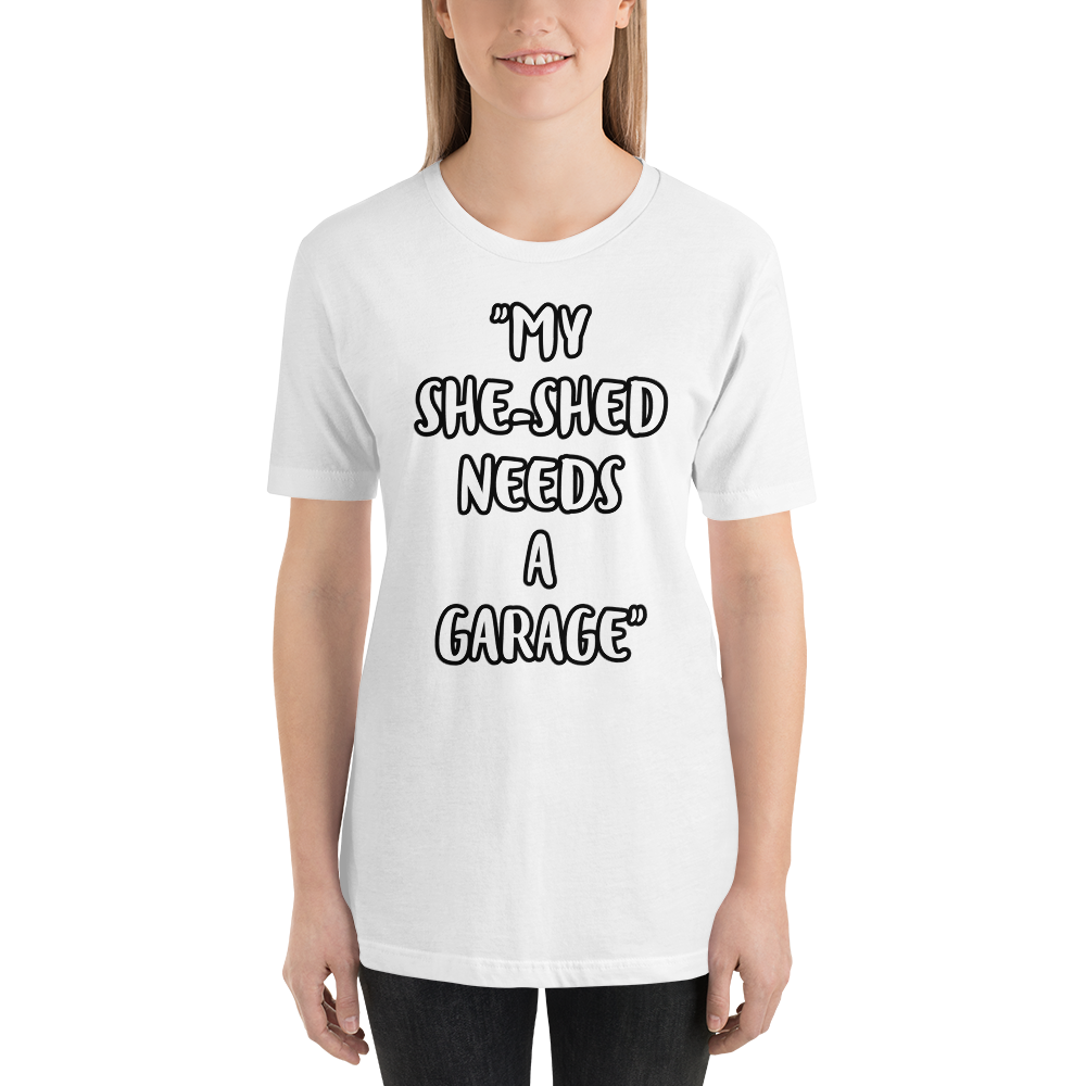She-Shed Garage Shirt