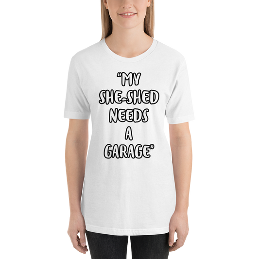 She-Shed Garage Shirt