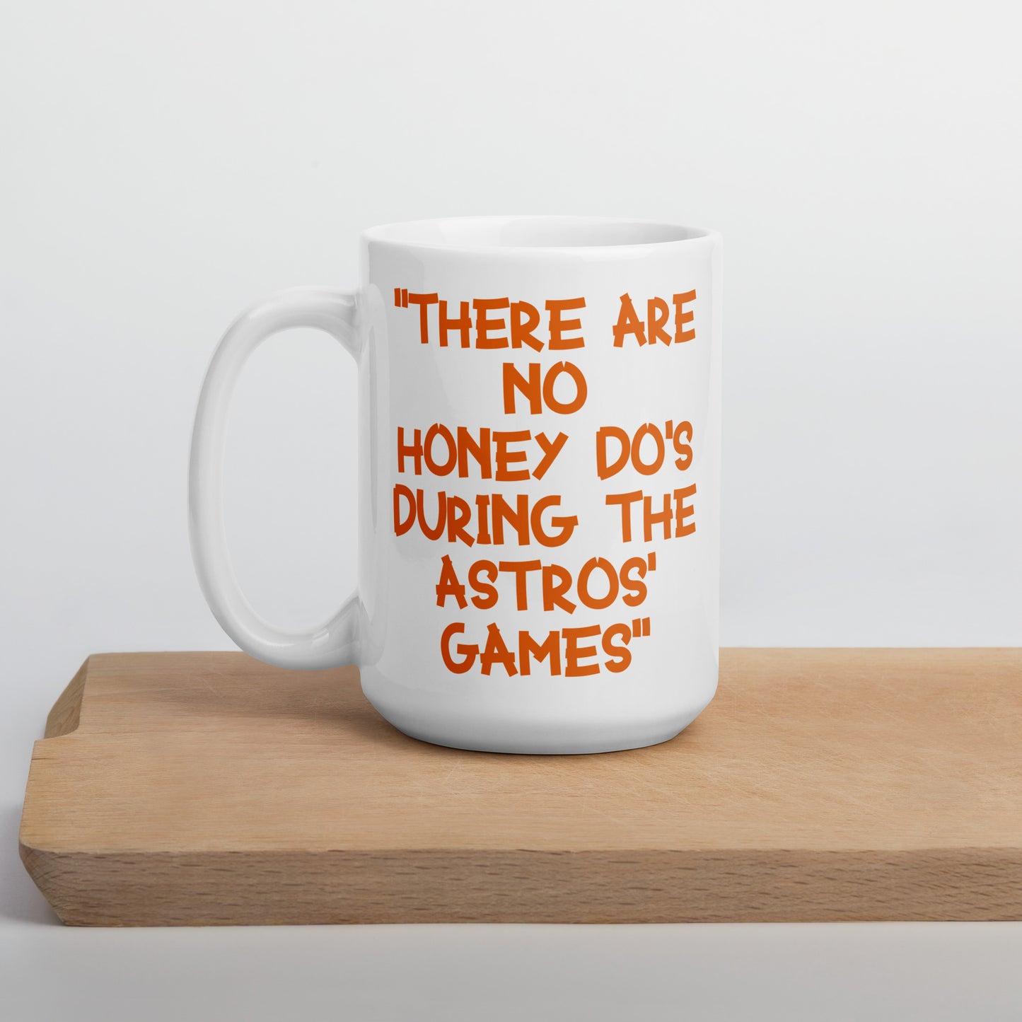 Honey Do's White Mug HOUS 1