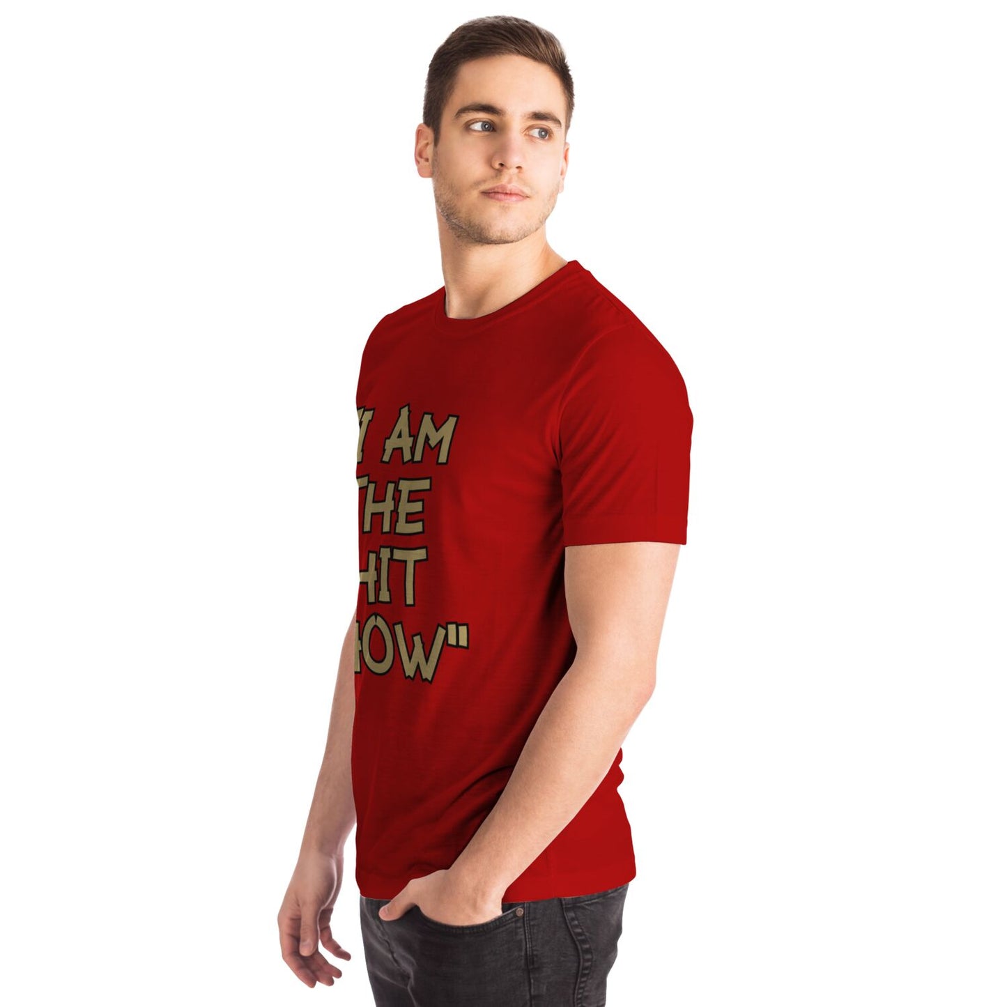 I Am the Show T-shirt 8