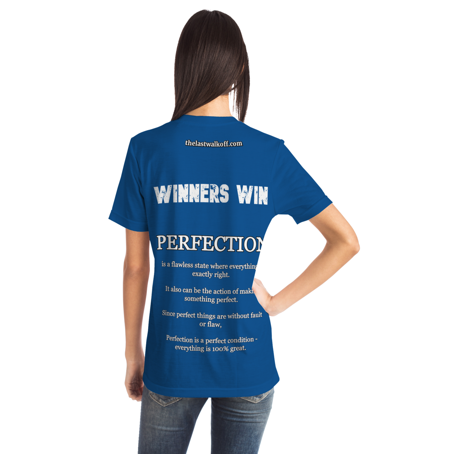 Perfection is Not Easy Winners Win T-Shirt Blue