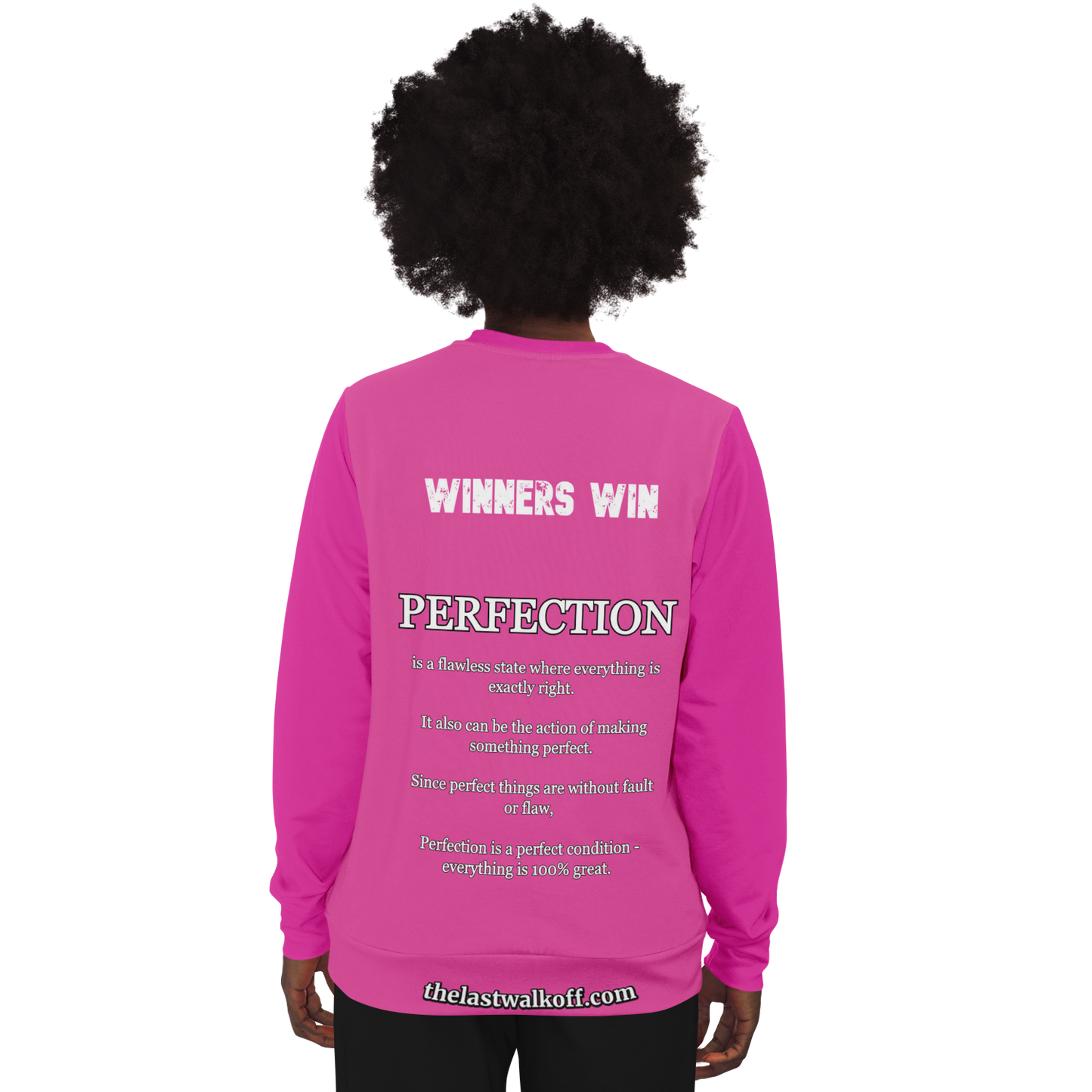 Perfection is Not Easy Winners Win Long Sleeve Shirt Pink