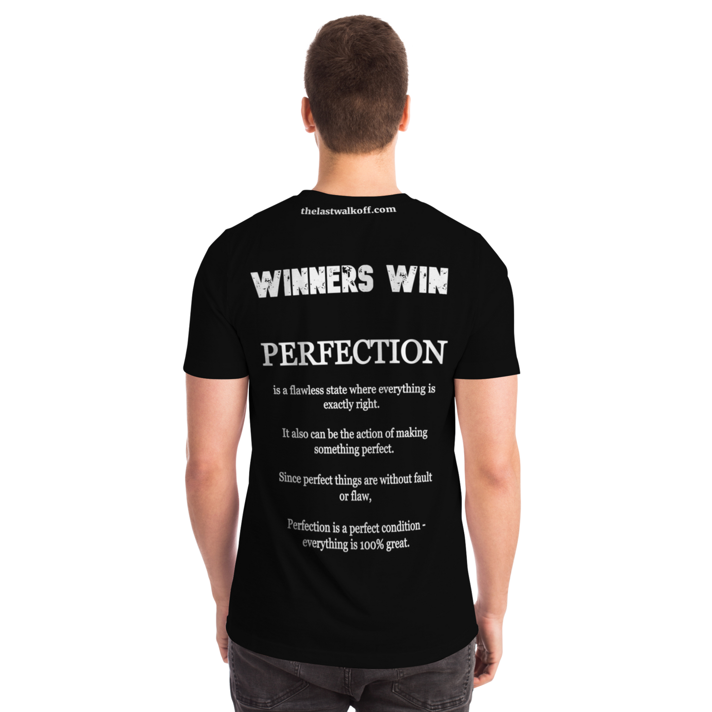 Perfection is a Necessity Winners Win T-Shirt Black