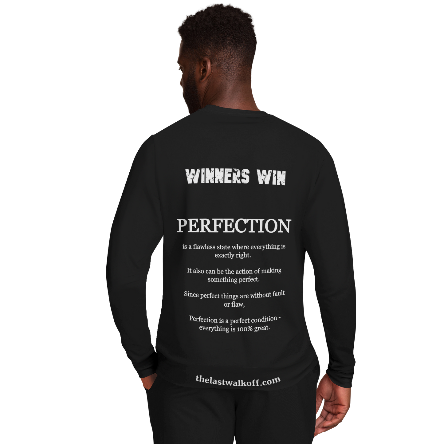 Perfection is Not Easy Winners Win Long Sleeve Shirt Black