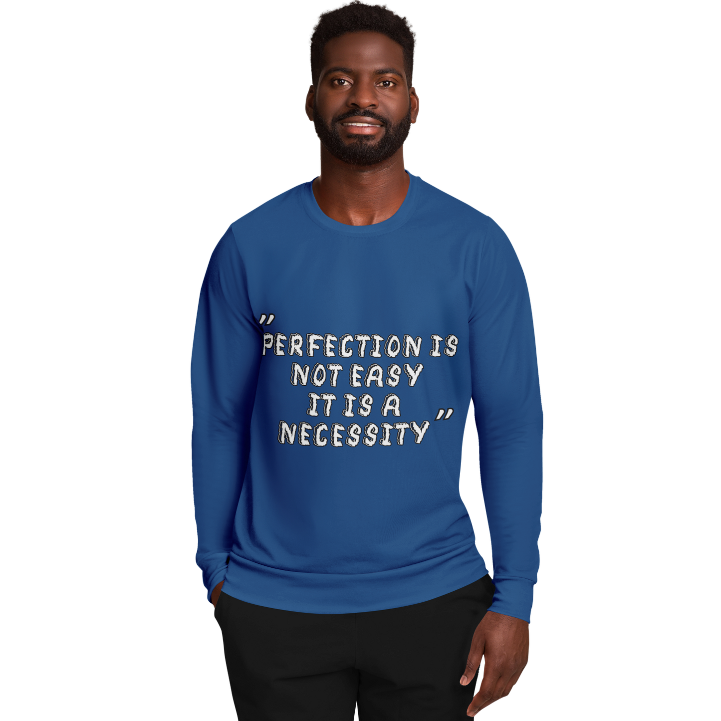 Perfection is Not Easy Winners Win Long Sleeve Shirt Blue