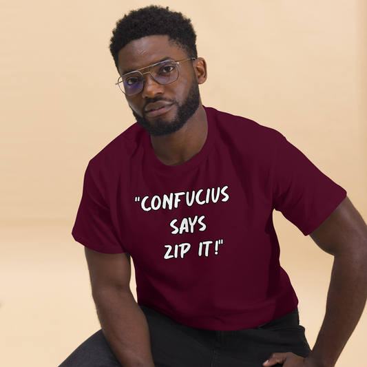 Confucius Zip It T-shirt