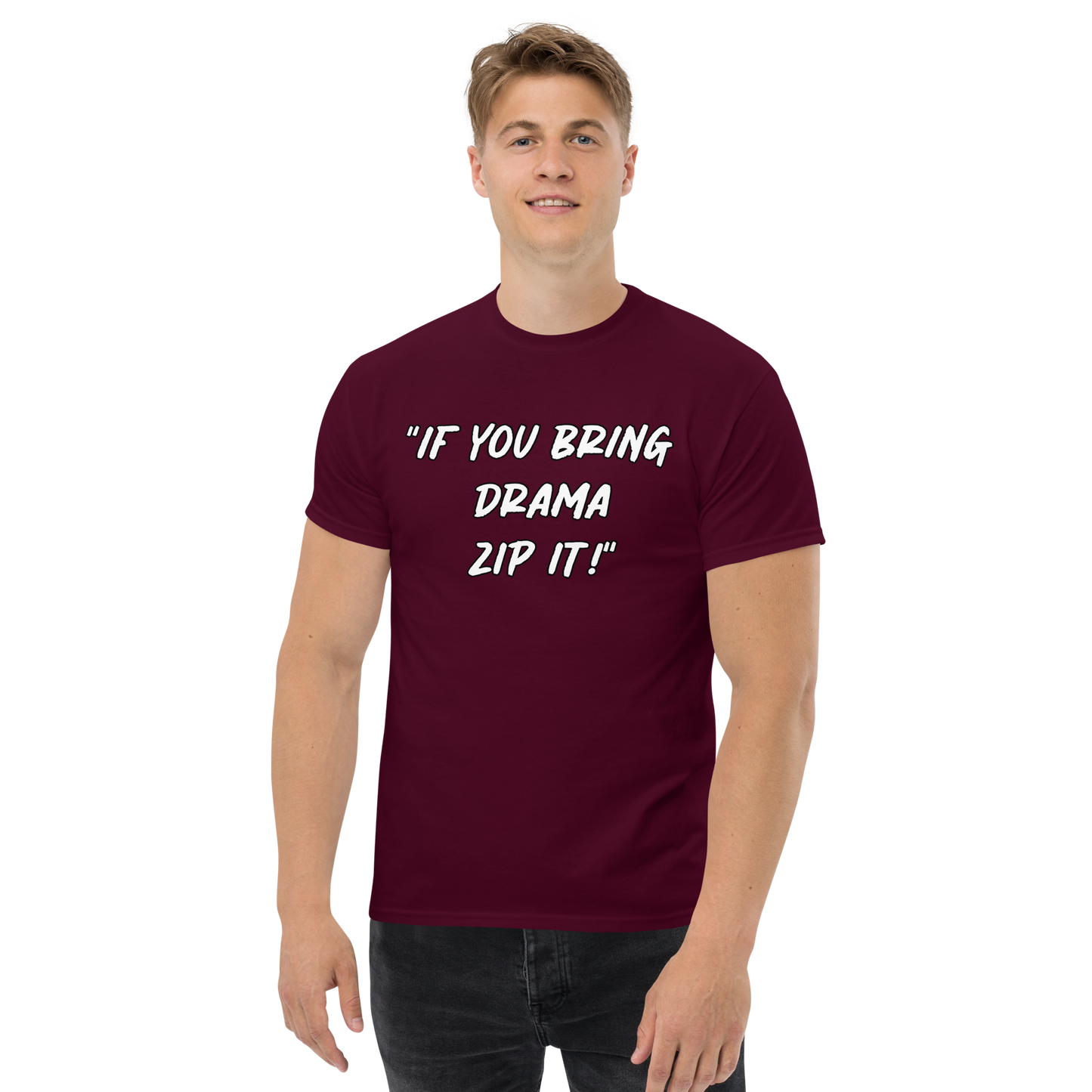 Bring Drama Zip It T-shirt