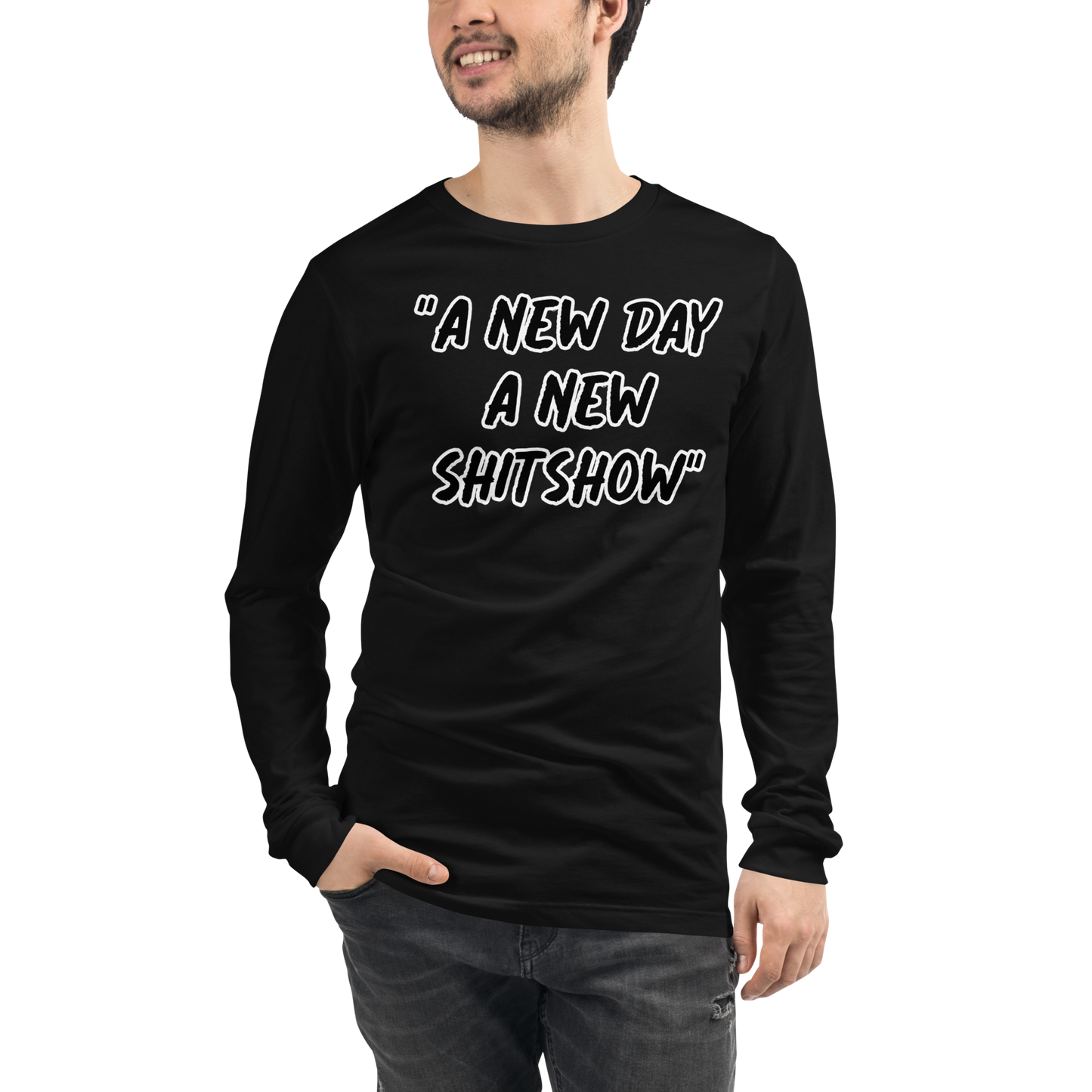 A New Day Show Long Sleeve Shirt