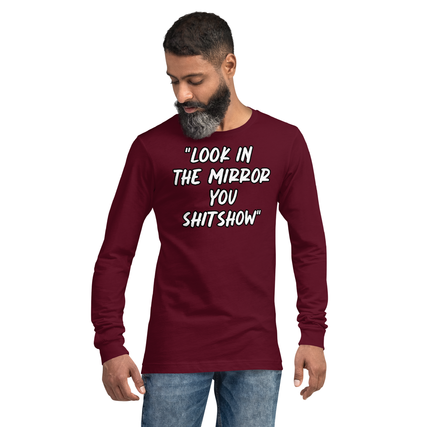 Look in the Mirror Show Long Sleeve Shirt