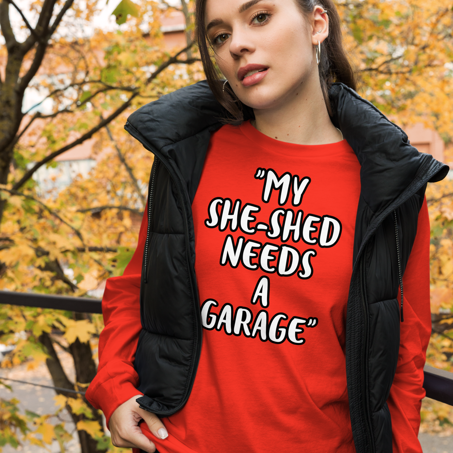 She-Shed Garage Long Sleeve Shirt