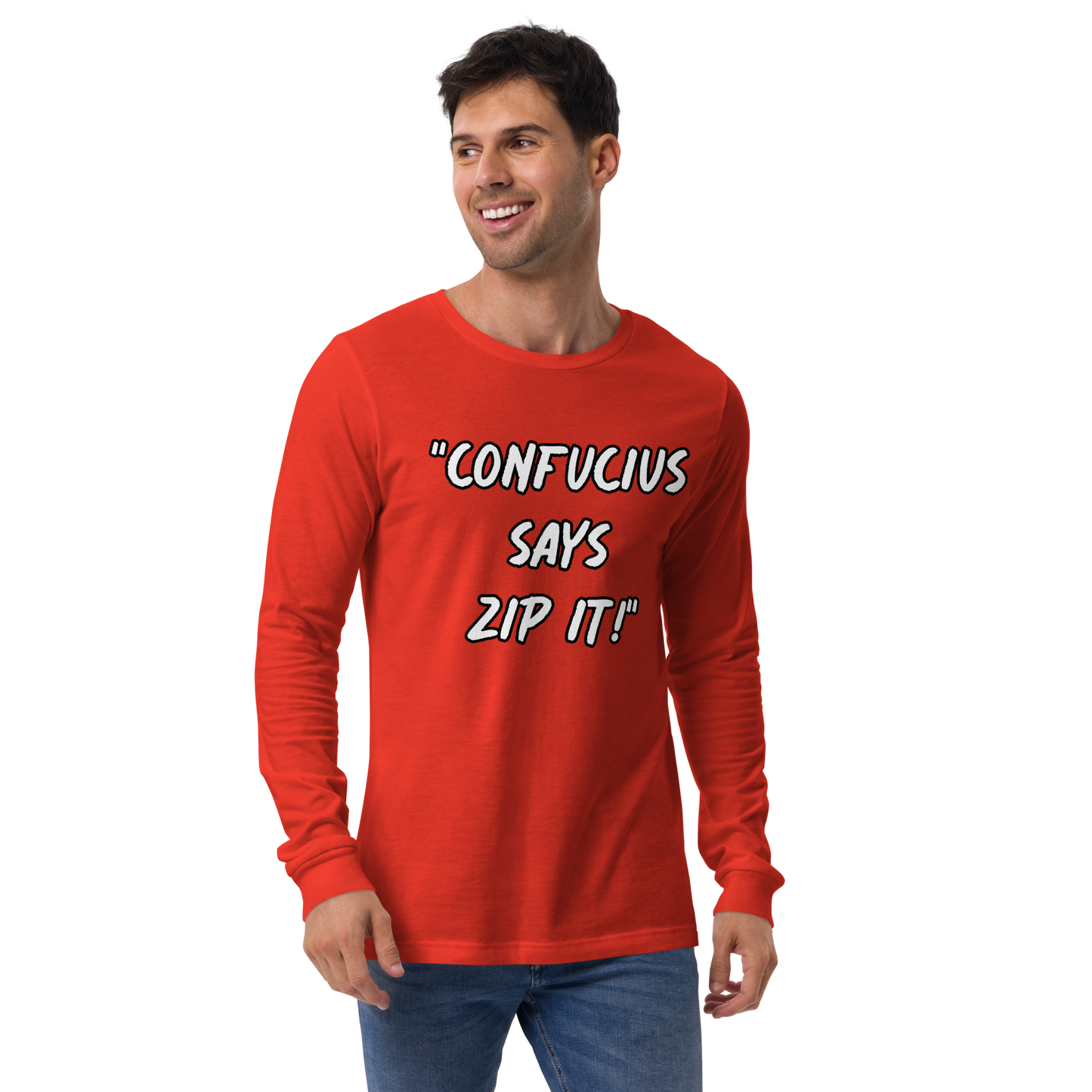 Confucius Says Zip It Long Sleeve Shirt