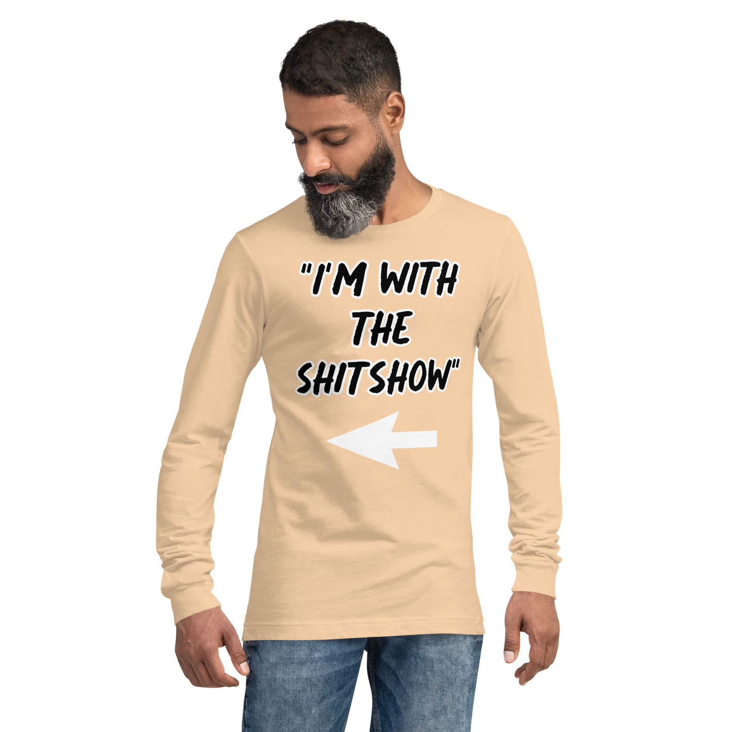 I'm With the Show Long Sleeve Shirt