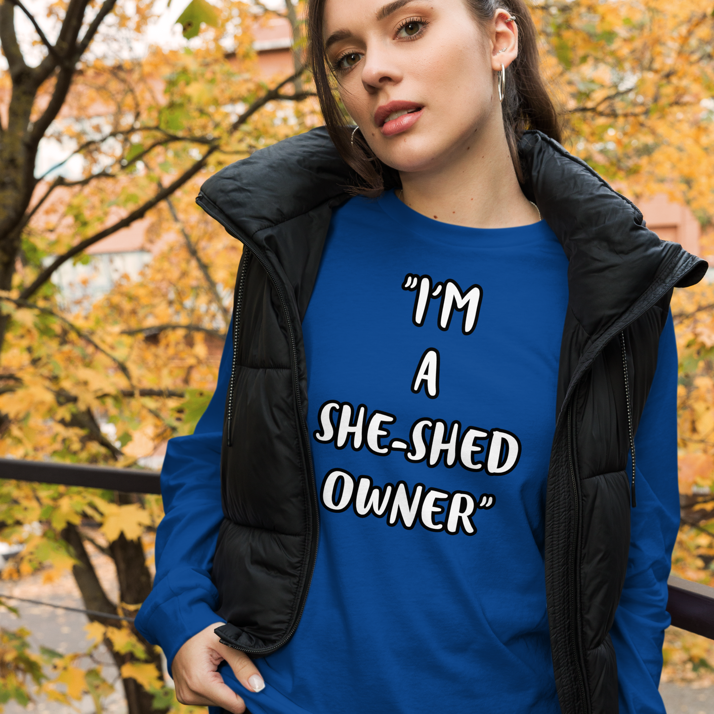 She-Shed Owner Long Sleeve Shirt