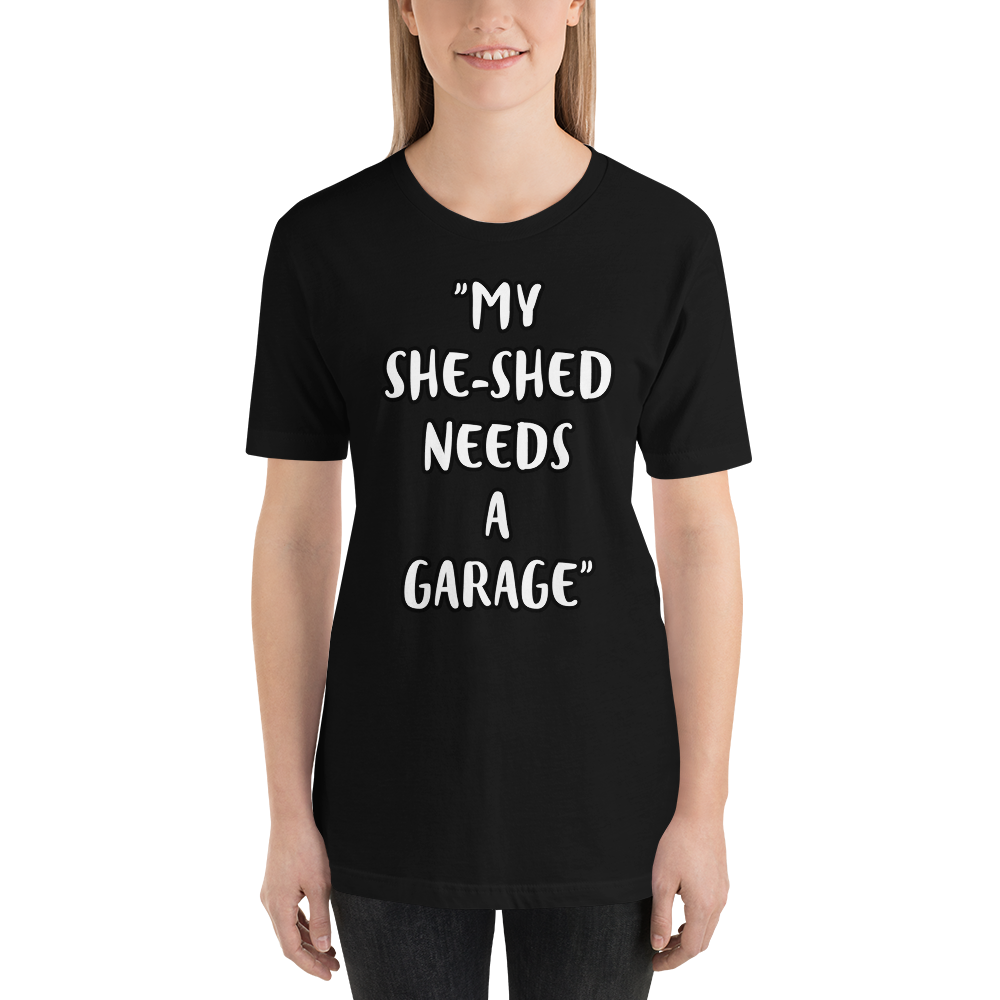 She-Shed Garage Shirt