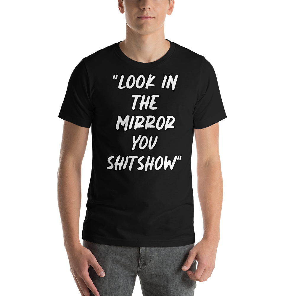 Look in the Mirror Show T-shirt