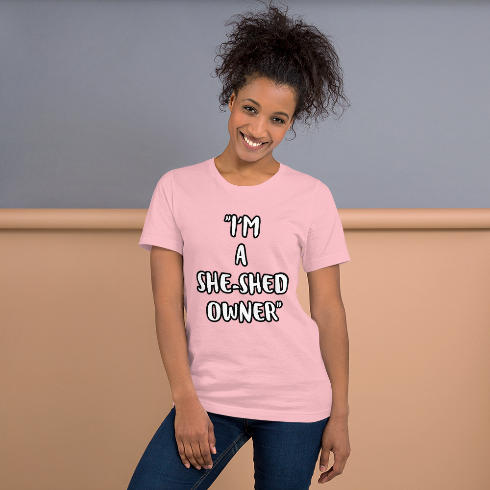 She-Shed Owner Shirt