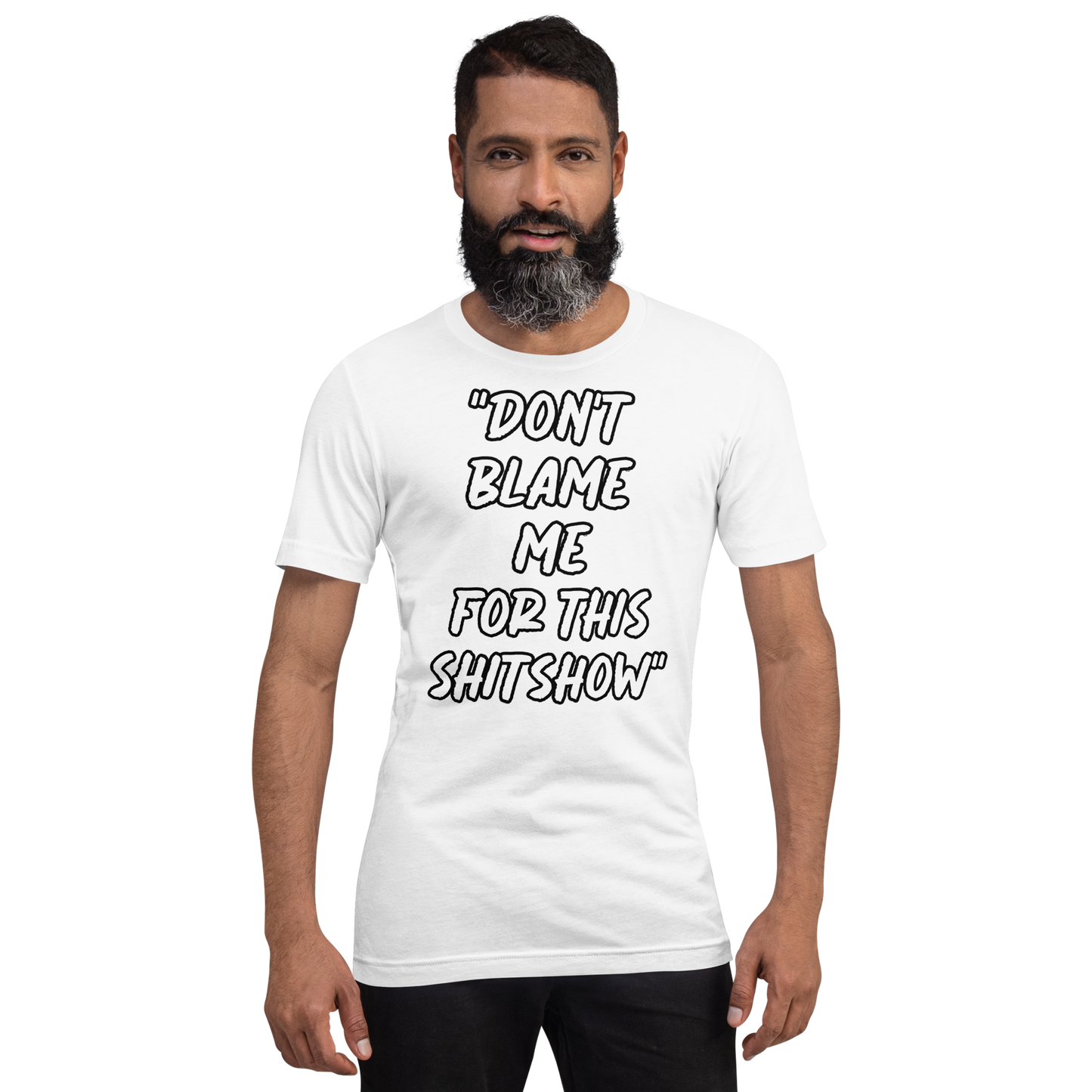 Don't Blame Me Show T-shirt