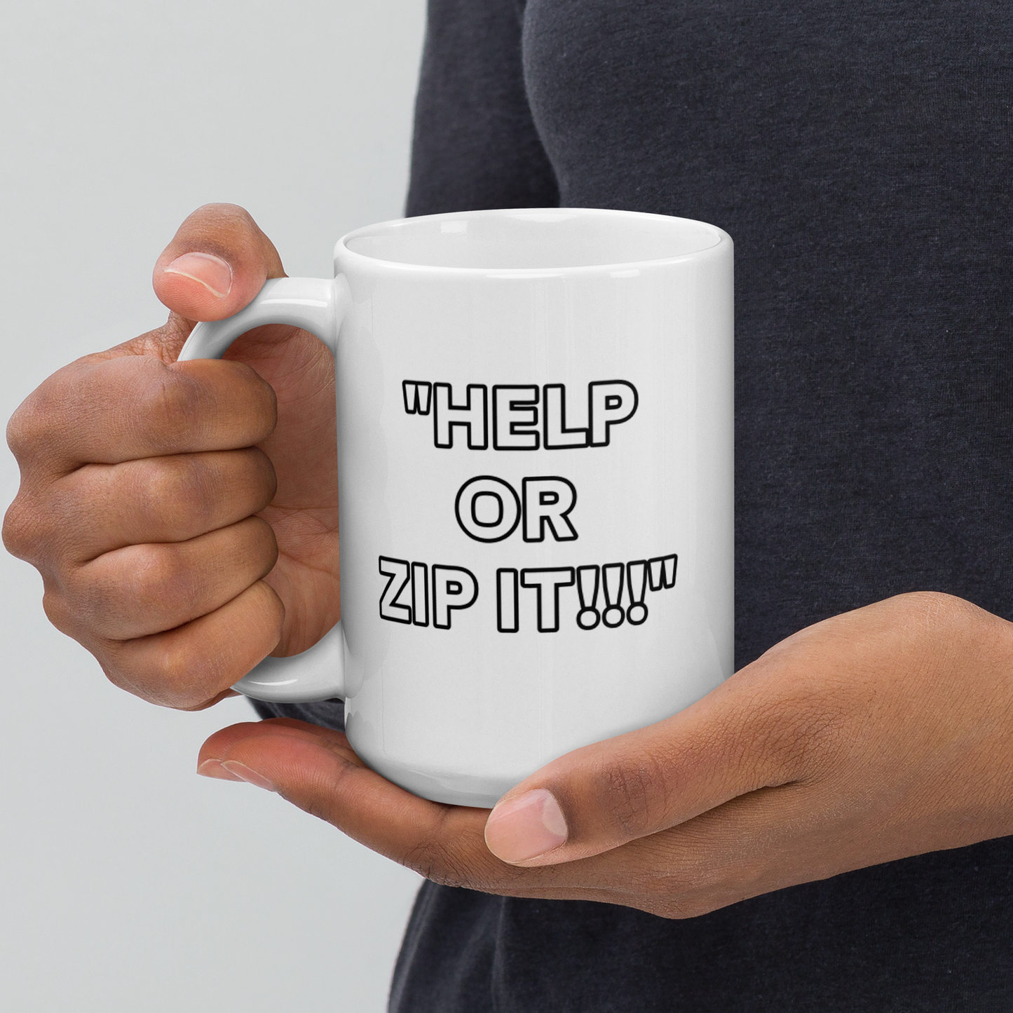 Help or Zip It White Mug